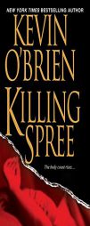 Killing Spree by Kevin O'Brien Paperback Book