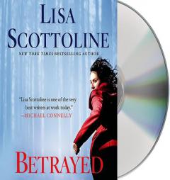 Betrayed: A Rosato & Associates Novel by Lisa Scottoline Paperback Book