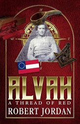 Alvah: A Thread of Red (1) by Robert Jordan Paperback Book