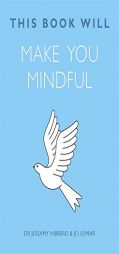 This Book Will Make You Mindful by Jo Usmar Paperback Book