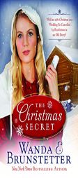 The Christmas Secret: Will an 1880 Christmas Eve Wedding Be Cancelled by Revelations in an Old Diary? by Wanda E. Brunstetter Paperback Book