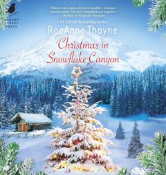Christmas in Snowflake Canyon (Hope's Crossing) by Raeanne Thayne Paperback Book