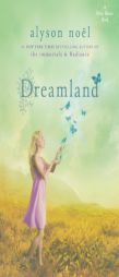 Dreamland by Alyson Noel Paperback Book