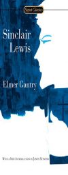 Elmer Gantry by Sinclair Lewis Paperback Book