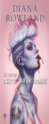 My Life as A White Trash Zombie by Diana Rowland Paperback Book