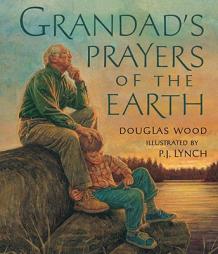 Grandad's Prayers of the Earth by Douglas Wood Paperback Book