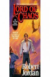 Lord of Chaos (The Wheel of Time, Book 6) by Robert Jordan Paperback Book