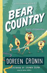 Bear Country: Bearly a Misadventure by Doreen Cronin Paperback Book