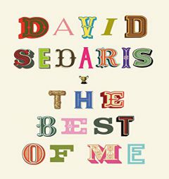 The Best of Me by David Sedaris Paperback Book