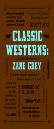 Classic Westerns: Zane Grey by Zane Grey Paperback Book