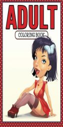 Adult Coloring Book by Speedy Publishing LLC Paperback Book