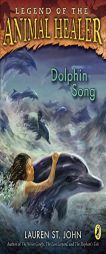 Dolphin Song by Lauren St John Paperback Book