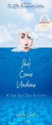 She's Come Undone by Wally Lamb Paperback Book