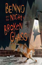 Benno and the Night of Broken Glass (Holocaust) by Meg Wiviott Paperback Book