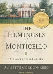 The Hemingses of Monticello: An American Family by Annette Gordon-Reed Paperback Book