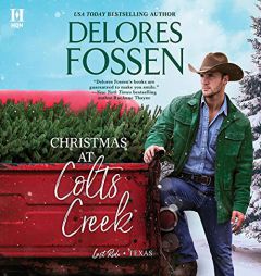 Christmas at Colts Creek (The Last Ride, Texas Series) (Last Ride, Texas, 2) by Delores Fossen Paperback Book