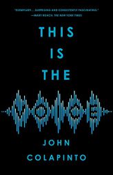 This Is the Voice by John Colapinto Paperback Book