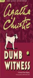 Dumb Witness: A Hercule Poirot Mystery by Agatha Christie Paperback Book