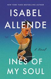 Ines of My Soul by Isabel Allende Paperback Book