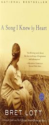 A Song I Knew By Heart by Bret Lott Paperback Book