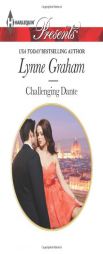 Challenging Dante by Lynne Graham Paperback Book
