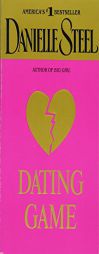 Dating Game by Danielle Steel Paperback Book