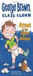 Attack of the Tighty Whities! #7 by Nancy Krulik Paperback Book