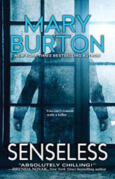 Senseless by Mary Burton Paperback Book