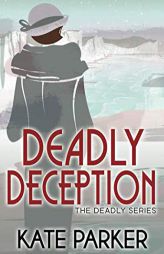 Deadly Deception by Kate Parker Paperback Book