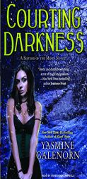 Courting Darkness (Sisters of the Moon) by Yasmine Galenorn Paperback Book