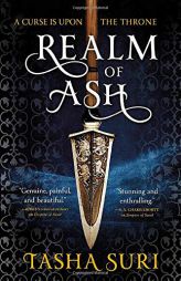 Realm of Ash by Tasha Suri Paperback Book