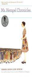 Ms. Hempel Chronicles by Sarah Shun-Lien Bynum Paperback Book