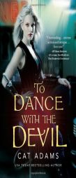 To Dance with the Devil by Cat Adams Paperback Book