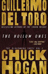The Hollow Ones (Blackwood Tapes) by Guillermo del Toro Paperback Book