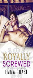 Royally Screwed (Royally Series) by Emma Chase Paperback Book