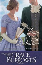 A Lady of True Distinction (True Gentlemen) by Grace Burrowes Paperback Book