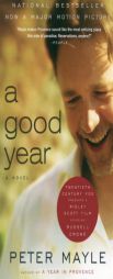 A Good Year (MTI) by Peter Mayle Paperback Book