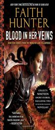 Blood in Her Veins: Nineteen Stories from the World of Jane Yellowrock by Faith Hunter Paperback Book