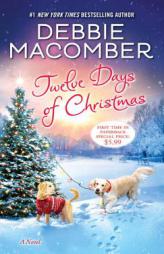 Twelve Days of Christmas: A Christmas Novel by Debbie Macomber Paperback Book