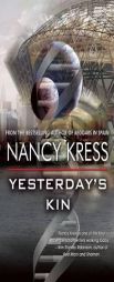 Yesterday's Kin by Nancy Kress Paperback Book