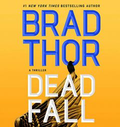 Dead Fall: A Thriller (Scot Harvath) by Brad Thor Paperback Book