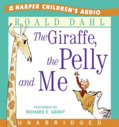 The Giraffe, The Pelly and Me by Roald Dahl Paperback Book