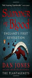 Summer of Blood: England's First Popular Revolution by Dan Jones Paperback Book