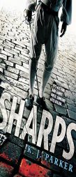 Sharps by K. J. Parker Paperback Book