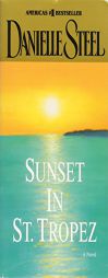 Sunset in St. Tropez by Danielle Steel Paperback Book