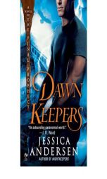 Dawnkeepers (Final Prophecy, Book 2) by Jessica Andersen Paperback Book