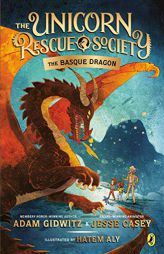 The Basque Dragon (The Unicorn Rescue Society) by Adam Gidwitz Paperback Book