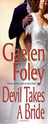 Devil Takes a Bride by Gaelen Foley Paperback Book