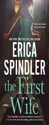 The First Wife by Erica Spindler Paperback Book