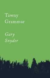 Good, Wild, Sacred: Essays by Gary Snyder Paperback Book